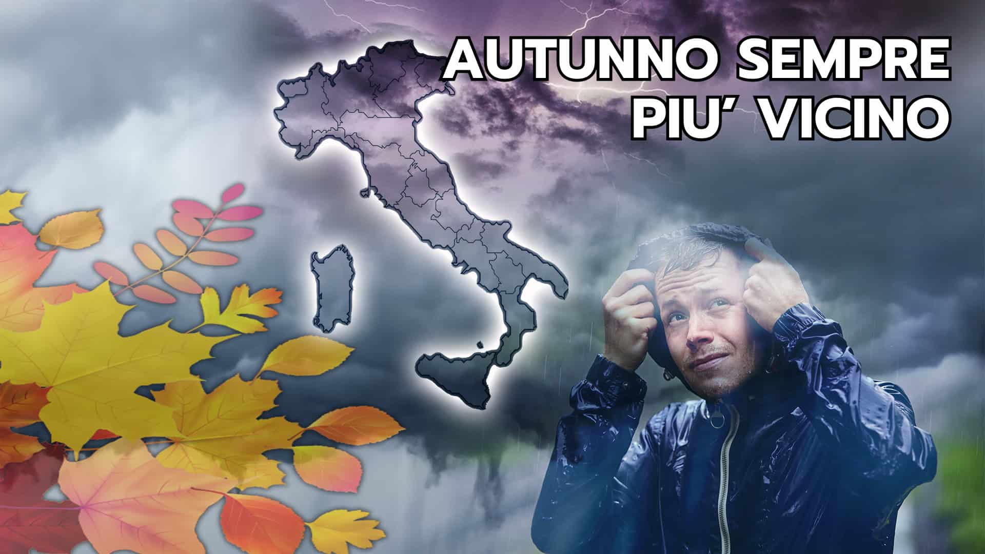 Autunno sempre più vicino, cambio di rotta imminente?