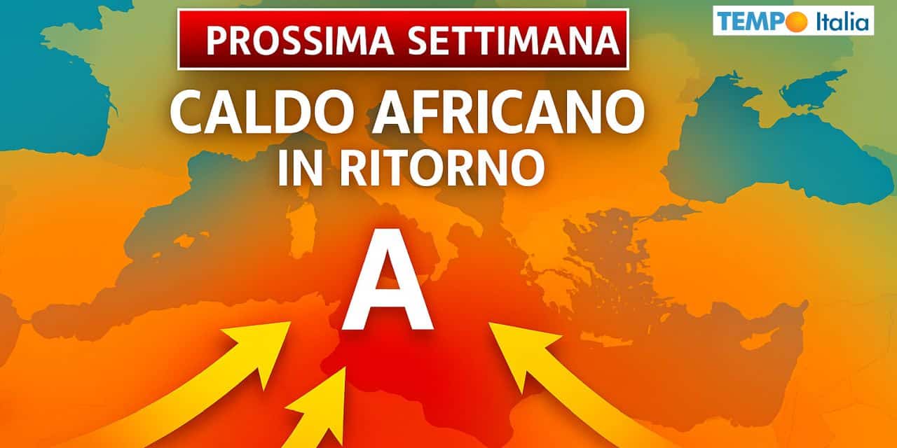 Anticiclone africano la prossima settimana